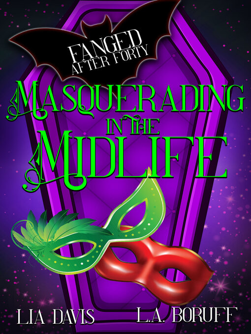 Title details for Masquerading in the Midlife by Lia Davis - Available